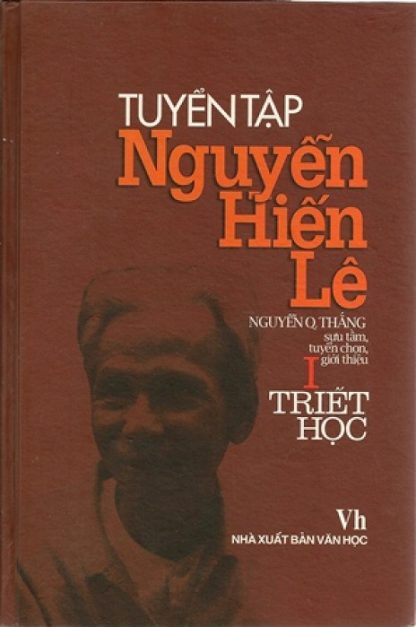 Tuyển Tập Nguyễn Hiến Lê Tập 1 - Triết Học