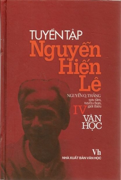 Tuyển Tập Nguyễn Hiến Lê Tập 4 - Văn Học