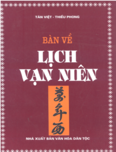 Bàn Về Lịch Vạn Niên - Tân Việt & Thiều Phong