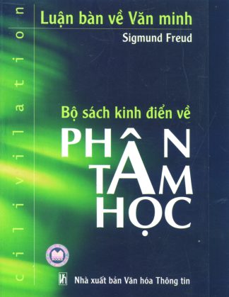 Bộ Sách Kinh Điển Về Phân Tâm Học - Sigmund Freud