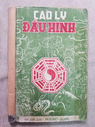 Cao Ly Đầu Hình (Cách Đoán Tuổi Chồng Và Tuổi Vợ Để Xem Việc Hôn Nhân) - Đoàn Văn Đâu