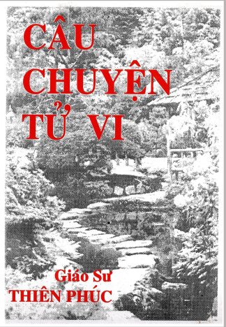 Câu Chuyện Tử Vi (Bí Quyết Giải đoán Tử Vi) - Vũ Thiên Phúc