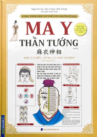 Ma Y Thần Tướng (Học Là Hiểu Dùng Là Linh Niệm)- Ma Y Đạo