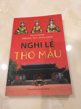 Nghi Lễ Thờ Mẫu – Thuận Phước