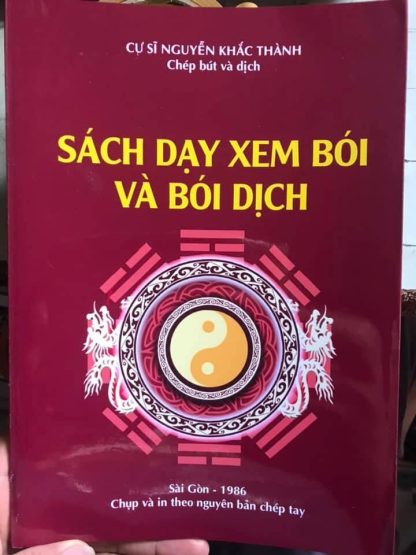 Sách Dạy Xem Bói Và Bói Dịch - Cư Sĩ Nguyễn Khắc Thành