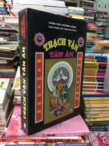 Trạch Vận Tân Án (Hiểu Rõ Huyền Cơ Của Tạo Hoá Làm Sáng Tỏ Văn Hoá Cổ Trung Hoa) - Thẩm Trúc Nhưng