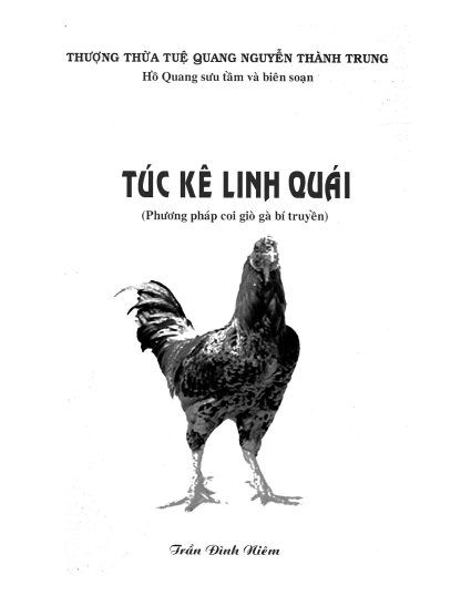 Túc Kê Linh Quái (Phương Pháp Coi Giò Gà Bí Truyền) - Thượng Thừa Tuệ Quang - Hình ảnh 8