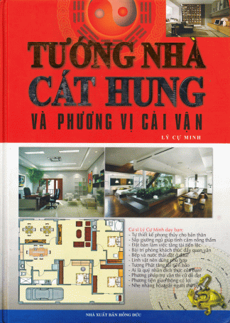 Tướng Nhà Cát Hung Và Phương Vị Cải Vận - Lý Cư Minh