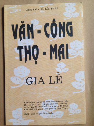 Văn Công Thọ Mai Gia Lễ - Viên Tài Hà Tấn Phát