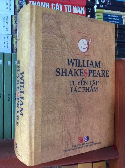 William Shakespeare Tuyển Tập Tác Phẩm - Ngô Thế Doanh