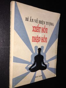 Bí Ẩn Về Hiện Tượng Xuất Hồn Nhập Hồn