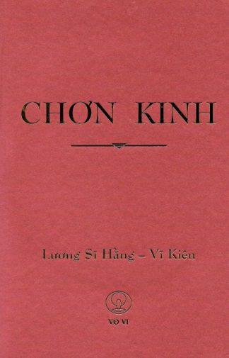 Chơn Kinh (Vô Vi) - Lương Sĩ Hằng (Vĩ Kiên)