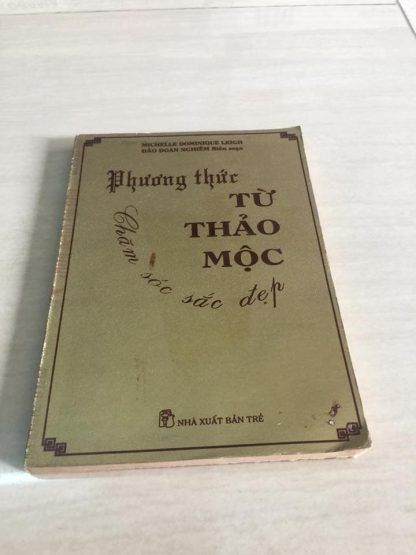Phương Thức Chăm Sóc Sắc Đẹp Từ Thảo Mộc - MICHELLE DOMINIQUE LEIGH