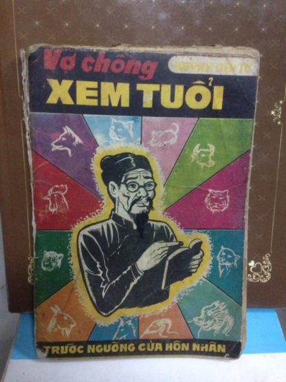 Huyền Bí Đời Người Vợ Chồng Xem Tuổi (Trước Ngưỡng Cửa Hôn Nhân) - Huỳnh Liên Tử