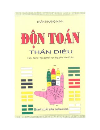 Độn Toán Thần Diệu (Quỷ Cốc Tử Độn Giáp) - Trần Khang Ninh