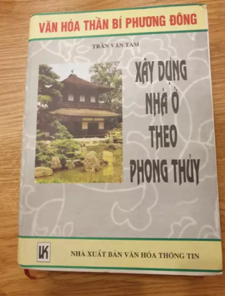 Xây Dựng Nhà Ở Theo Phong Thủy - Trần Văn Tam