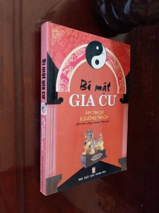 Bí Mật Gia Cư Âm Trạch Dương Trạch - Nguyễn Duy Nguyên