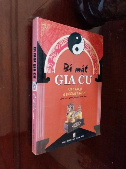 Bí Mật Gia Cư Âm Trạch Dương Trạch - Nguyễn Duy Nguyên