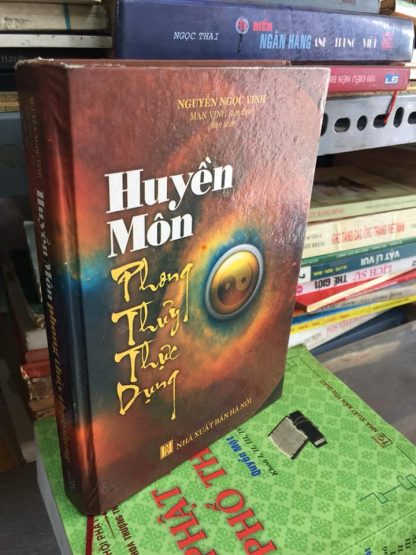Huyền Môn Phong Thủy Thực Dụng - Nguyễn Ngọc Vinh (Mân Vinh)