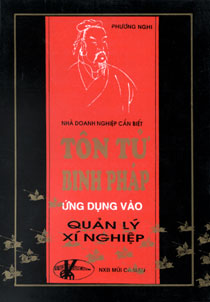 Tôn Tử Binh Pháp Ứng Dụng Vào Quản Lý Xí Nghiệp