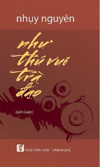 Như Thú Vui Trà Đạo - Nhụy Nguyên