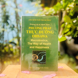 Phòng Bệnh Và Trị Bệnh Theo Phương Pháp Thực Dưỡng Ohsawa