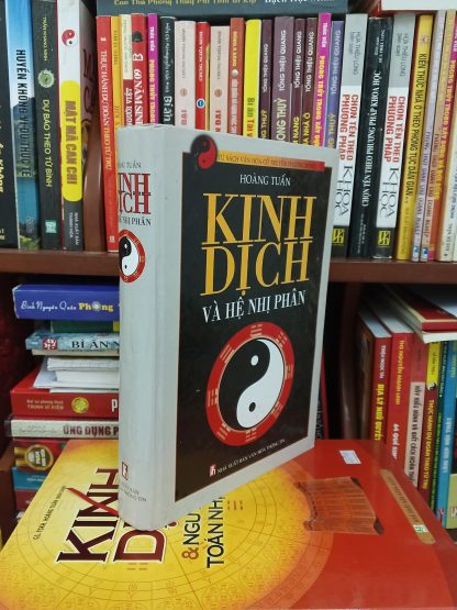 Kinh Dịch Và Hệ Nhị Phân – Hoàng Tuấn
