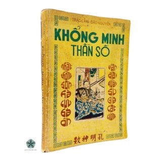 Khổng Minh Thần Số (384 Quẻ Dự Đoán Của Khổng Minh) - Trác Lâm Đào Nguyên