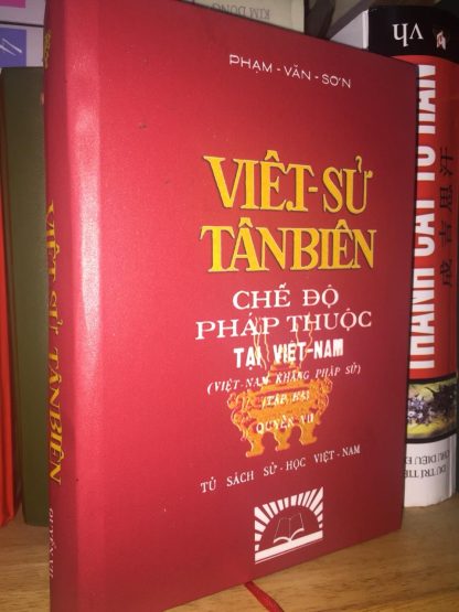 Việt Sử Tân Biên - Phạm Văn Sơn (Bộ 7 Tập) - Hình ảnh 6