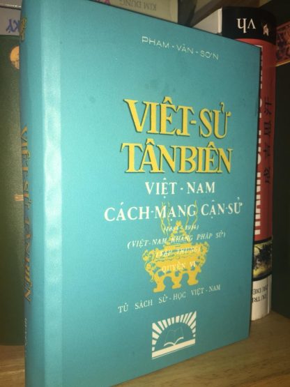 Việt Sử Tân Biên - Phạm Văn Sơn (Bộ 7 Tập) - Hình ảnh 7