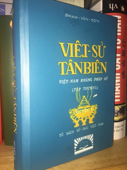 Việt Sử Tân Biên - Phạm Văn Sơn (Bộ 7 Tập) - Hình ảnh 8