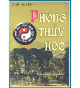 Phong Thủy Học – Tuệ Duyên