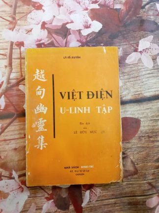 Việt Điện U Linh Tập Hán-Việt (NXB Khai Trí 1961) – Lý Tế Xuyên, 232 Trang