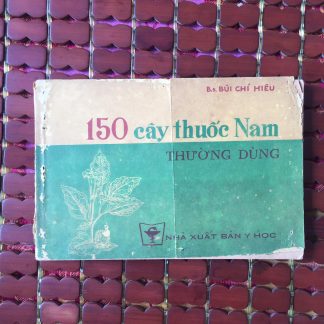 150 Cây Thuốc Nam Thường Dùng - Bùi Chí Hiếu