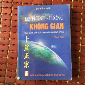 Định Tính Lượng Không Gian Theo Dòng Văn Hóa Tinh Thần Phương Đông Dịch Học