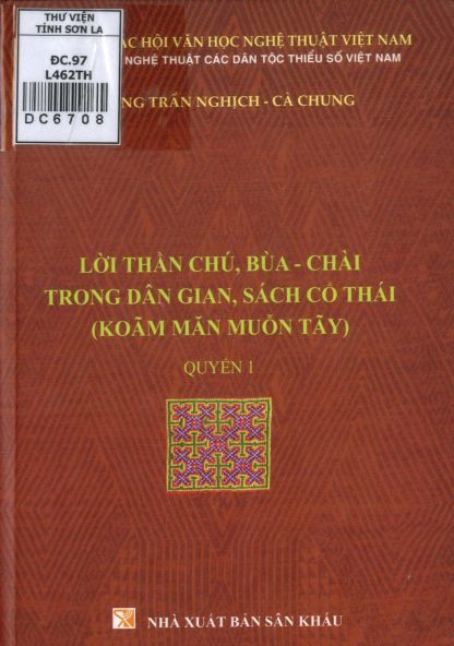 Lời Thần Chú Bùa Chài Trong Dân Gian Sách Cổ Thái - Hoàng Trần Nghịch - Hình ảnh 2
