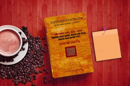 Lời Thần Chú Bùa Chài Trong Dân Gian Sách Cổ Thái - Hoàng Trần Nghịch