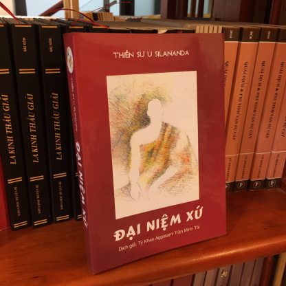 Đại Niệm Xứ - Thiền sư U Silananda (Tỳ kheo Khánh Hỷ dịch Việt)