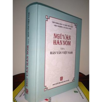 Ngữ Văn Hán Nôm Tập 4 Hán Văn Việt Nam - Trần Lê Sáng