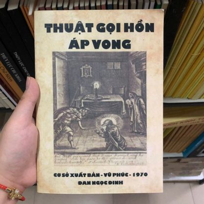 Thuật Gọi Hồn Áp Vong - Đan Ngọc Đinh