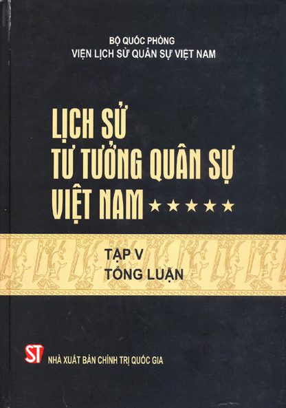 Lịch Sử Tư Tưởng Quân Sự Việt Nam (5 Quyển) - Viện Lịch Sử Quân Sự Việt Nam - Hình ảnh 2