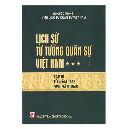 Lịch Sử Tư Tưởng Quân Sự Việt Nam (5 Quyển) - Viện Lịch Sử Quân Sự Việt Nam - Hình ảnh 4