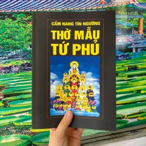 Cẩm Nang Tín Ngưỡng Thờ Mẫu Tứ Phủ