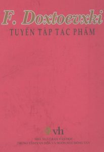 F. Dostoevsky Tuyển Tập Tác Phẩm