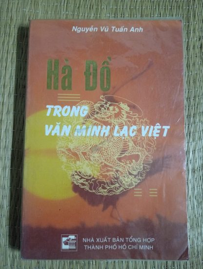 Hà Đồ Trong Văn Minh Lạc Việt - Nguyễn Vũ Tuấn Anh