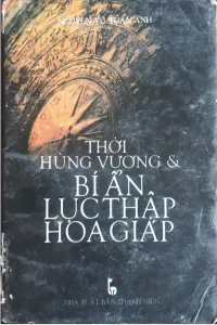 Thời Hùng Vương Và Bí Ẩn Lục Thập Hoa Giáp