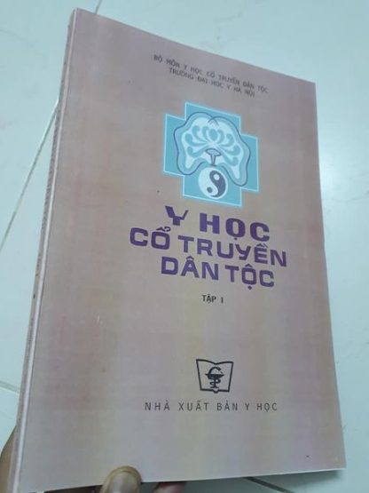 Y Học Cổ Truyền Dân Tộc (Tập I+II+III) – GS Trần Thúy & GS Phạm Duy Nhạc - Hình ảnh 7