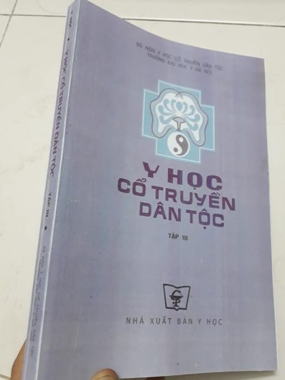 Y Học Cổ Truyền Dân Tộc (Tập I+II+III) – GS Trần Thúy & GS Phạm Duy Nhạc - Hình ảnh 5