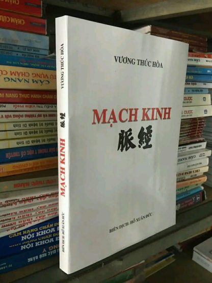 Mạch Kinh - Danh Y Vương Thúc Hòa