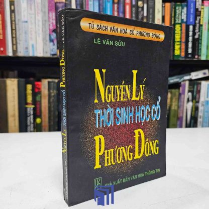 Nguyên Lý Thời Sinh Học Cổ Phương Đông - Lê Văn Sửu